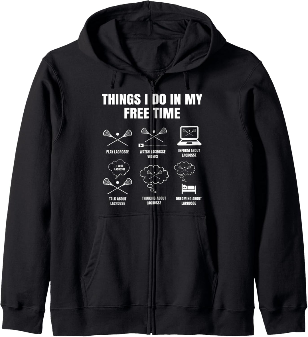 Things I Do In My Free Time Lacrosse Spieler Freizeit Spruch Kapuzenjacke
