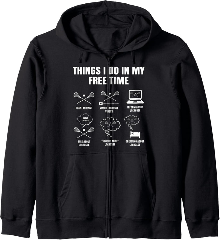 Things I Do In My Free Time Lacrosse Spieler Freizeit Spruch Kapuzenjacke