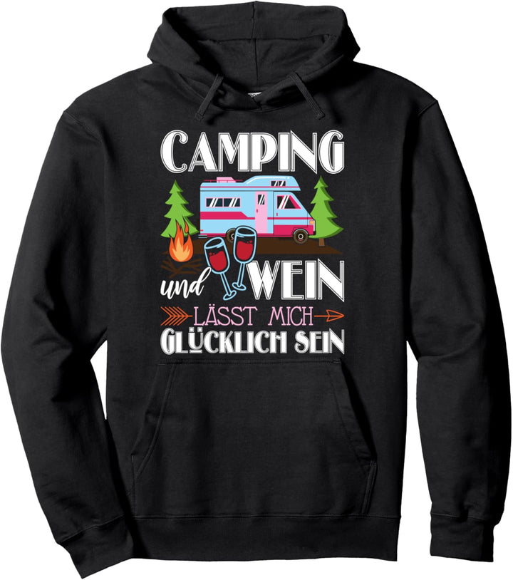 Camping und Wein glücklich - Camper Wohnmobil Pullover Hoodie
