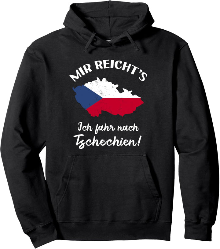 Ich fahr nach Tschechien! - Tscheche Czech Tschechien Pullover Hoodie