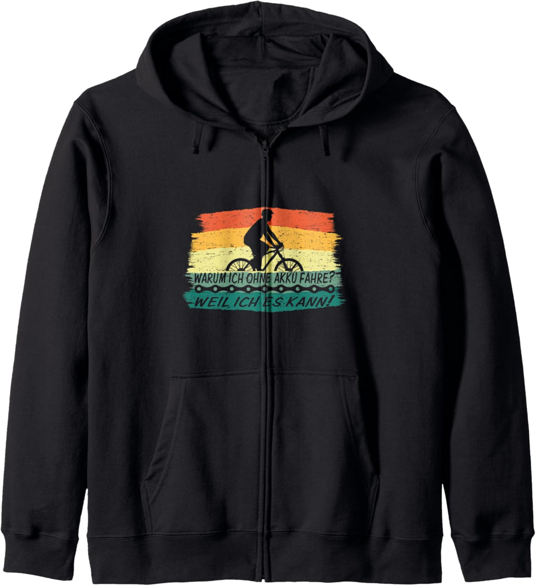 Warum ich ohne Akku fahre? Radsport Rennrad MTB Geschenk Kapuzenjacke