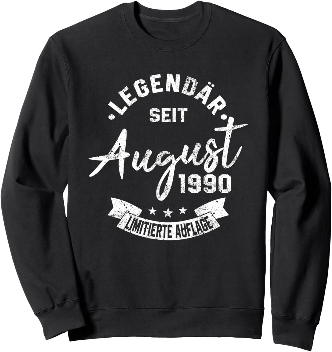 Legendär seit August 1990 30. Geburtstag Limitierte Auflage Sweatshirt