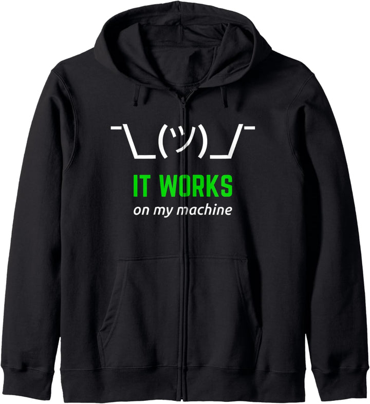 Lustiges Software-Entwickler Design: It Works On My Machine Kapuzenjacke