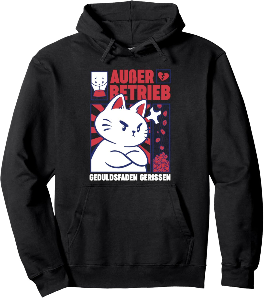 Ausser Betrieb Geduldsfaden gerissen Pullover Hoodie