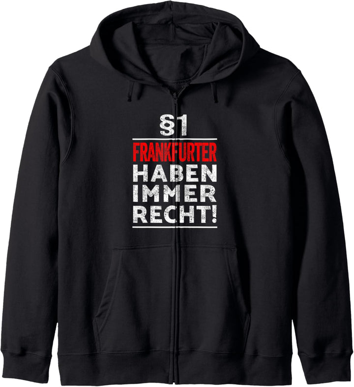 §1 Frankfurt haben immer Recht I Geschenkidee Frankfurt Kapuzenjacke