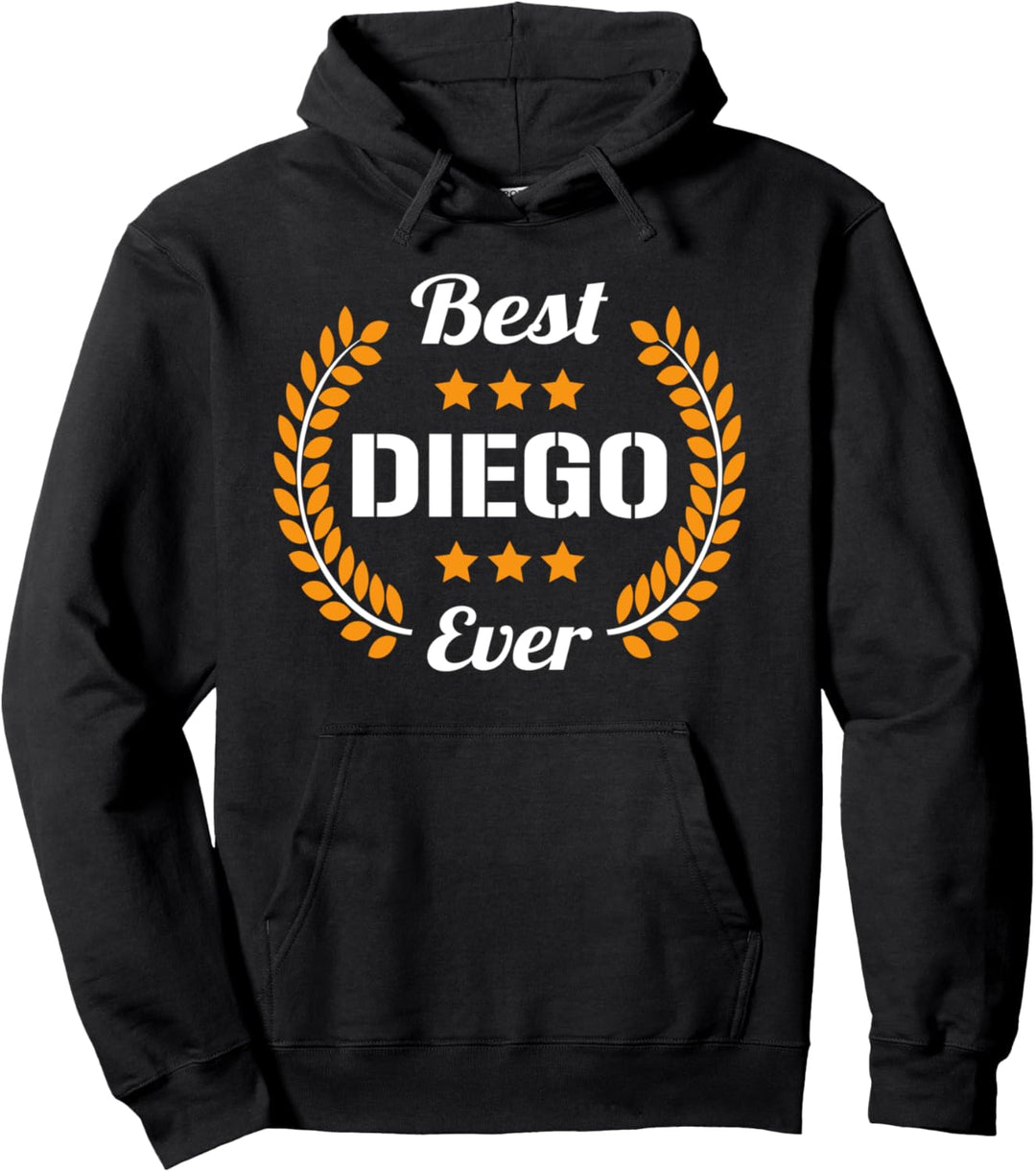 Best Diego Ever Lustiger Spruch Vorname Diego Pullover Hoodie