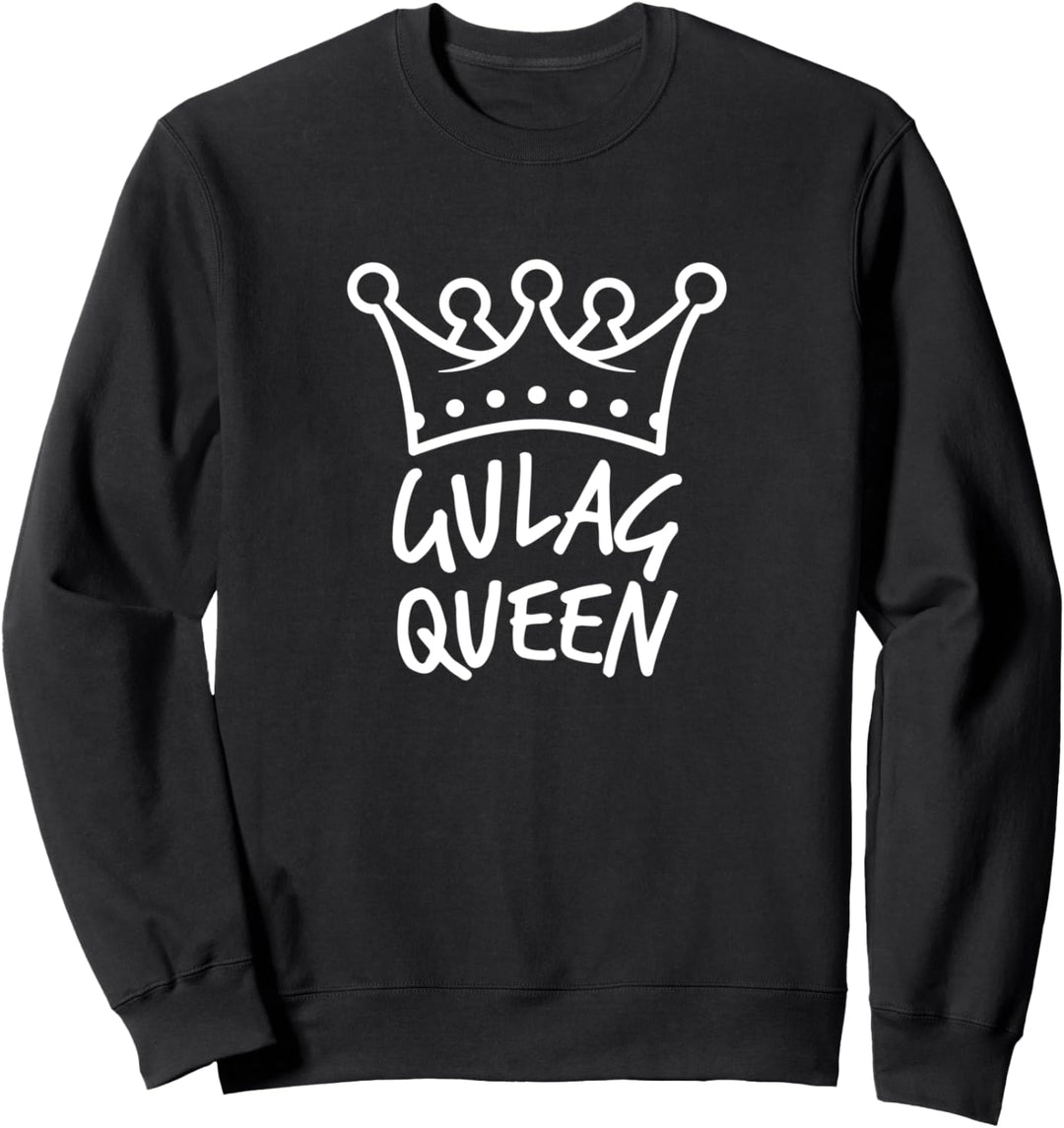 Gulag Queen Crown Funny Joke Video Game Battle Royale Sweatshirt