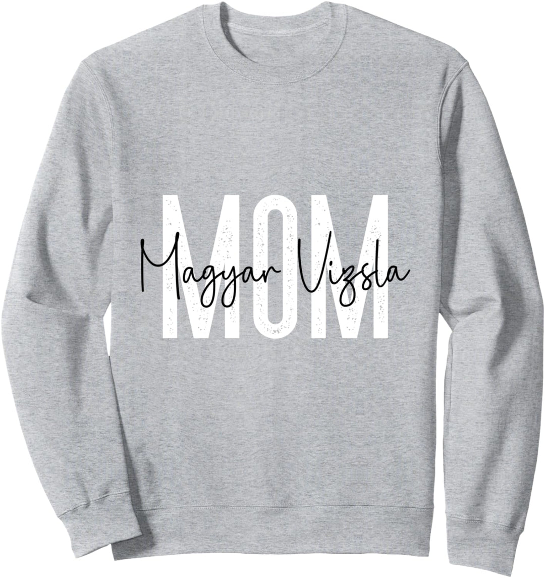 Magyar Vizsla mom Hund Hunde Hundemama Bekleidung Sweatshirt
