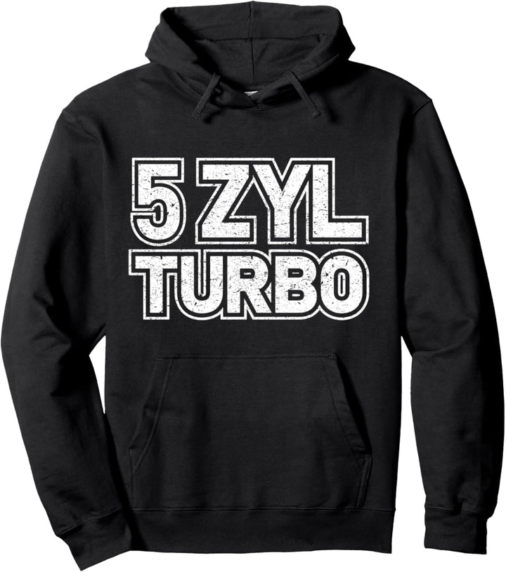 5 ZYL Turbo - 5 Cylinder Zündfolge 1 2 4 5 3 Tuner Pullover Hoodie