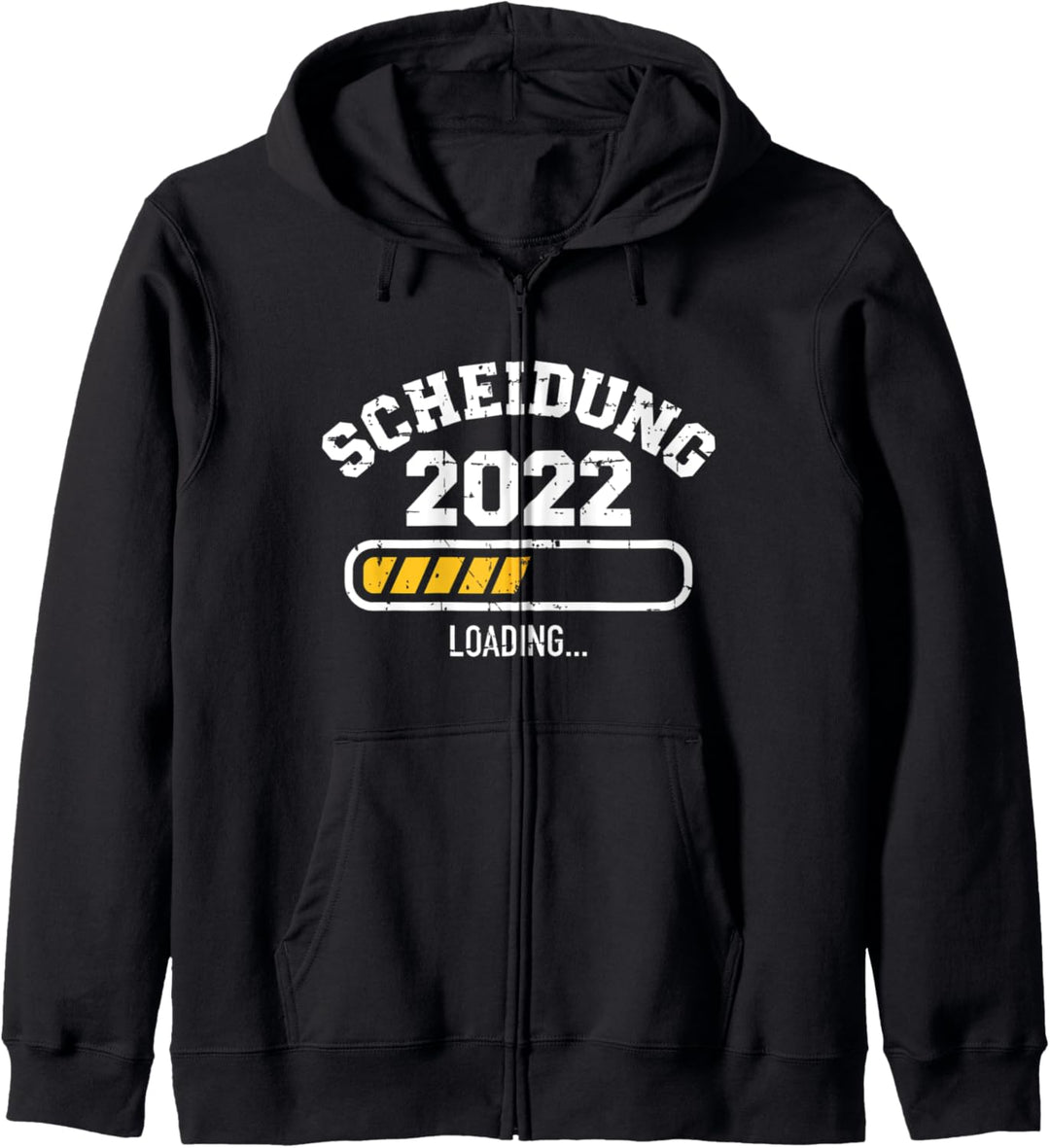 Scheidung 2022 loading Ladebalken Kapuzenjacke