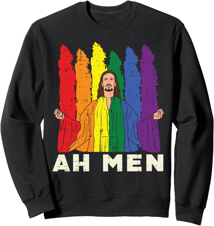 Ah Men Jesus Rainbow Gay Pride Flag LGBTQ Christian Men Sweatshirt