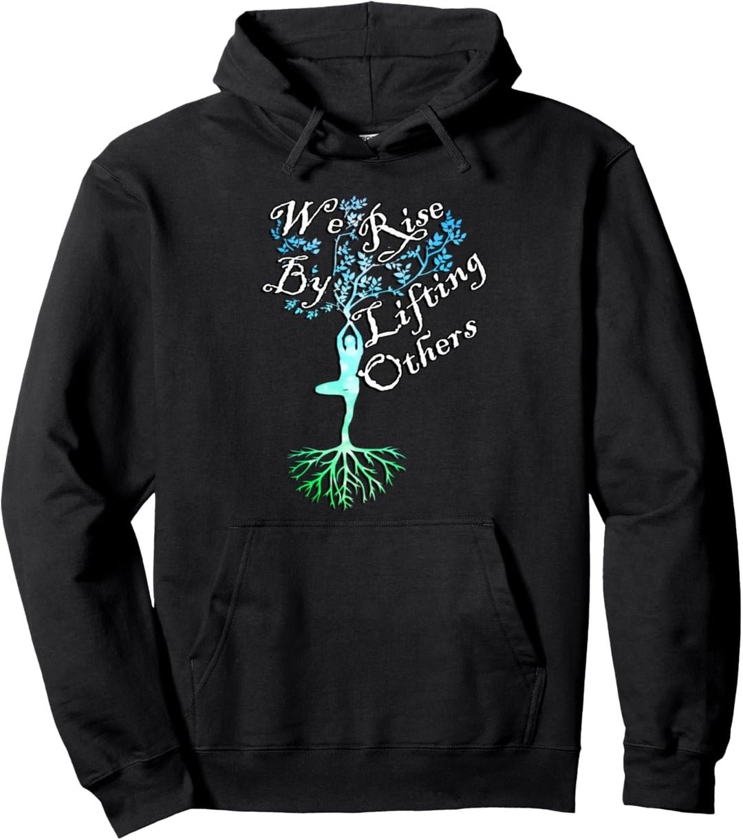 Inspirierende Zitate, die wir erheben, indem wir andere Pullover Hoodie