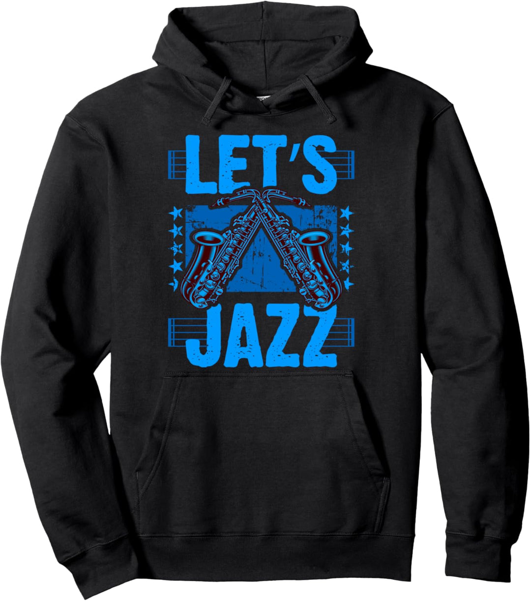 Jazz Saxophon Notenblatt Noten Blue Shades Let's Jazz Pullover Hoodie