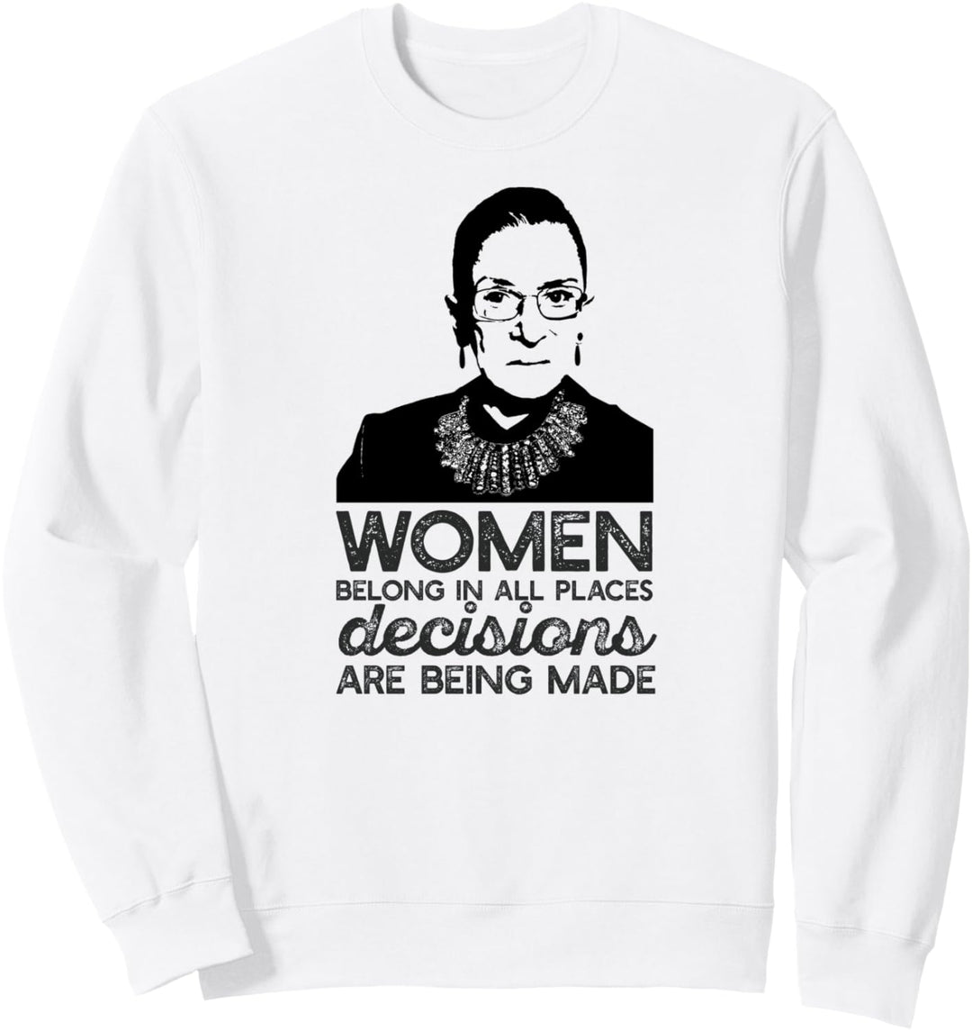 WOMEN BELONG RBG Ruth Bader Ginsburg Feministisches Meme Sweatshirt