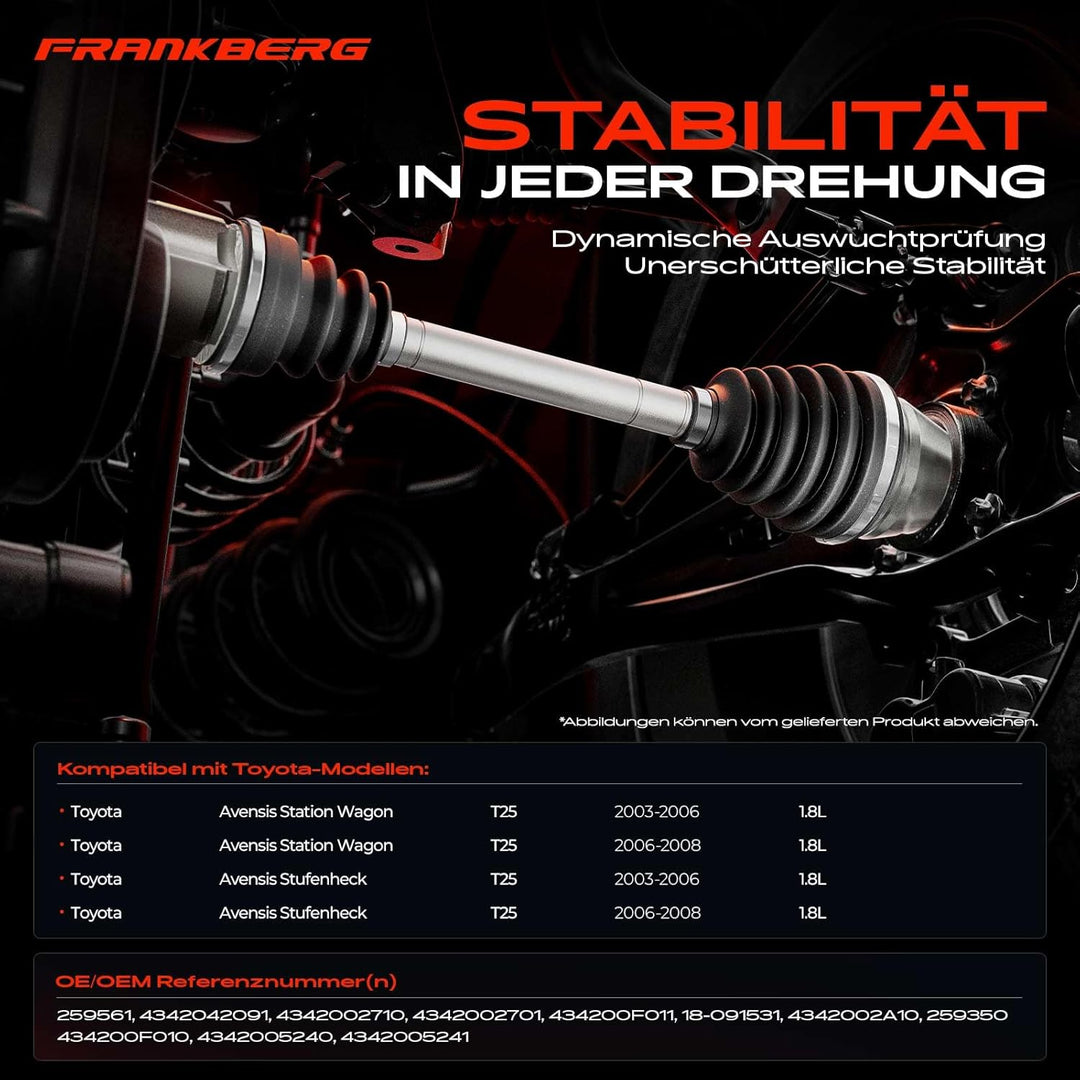 Frankberg Antriebswelle Vorderachse Links Kompatibel mit A.v.e.n.s.i.s T25 1.8L 2003-2008 Celica ZZT