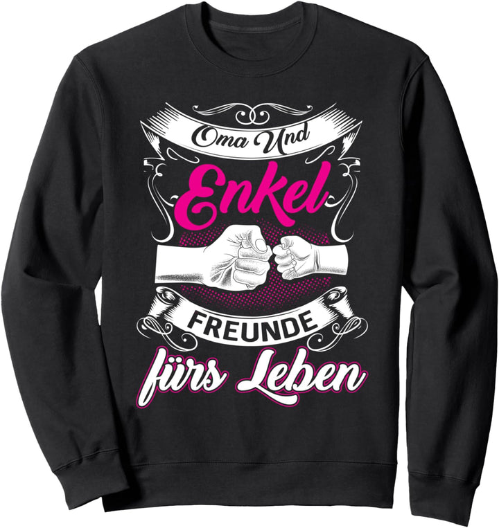 Oma Und Enkel Freunde Fürs Leben Muttertag Sweatshirt