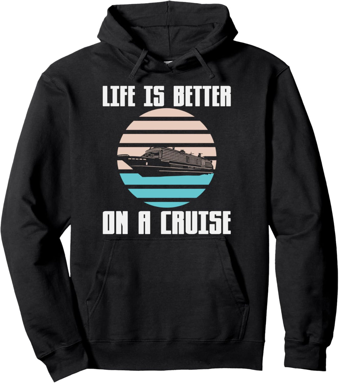 Das Leben ist besser auf einer Kreuzfahrt Pullover Hoodie