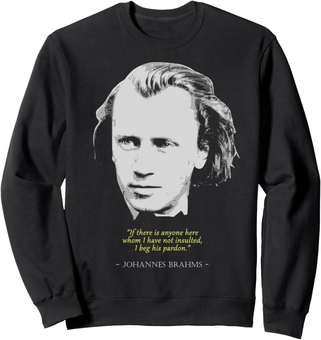 Johannes Brahms Zitat Sweatshirt