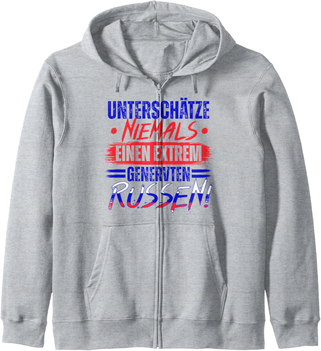 Unterschätze Niemals Einen Extrem Genervten Russen Slavisch Kapuzenjacke
