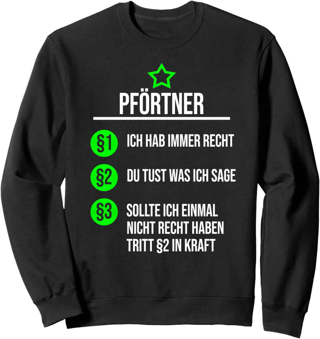 Pförtner Beruf Job Lustiger Spruch Sicherheitsdienst Sweatshirt