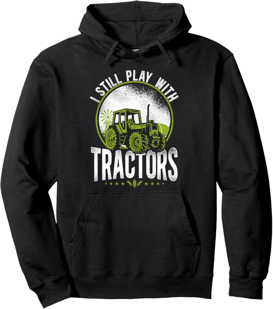 Farming Farmer Traktor Vintage I Still Play With Traktors Pullover Hoodie