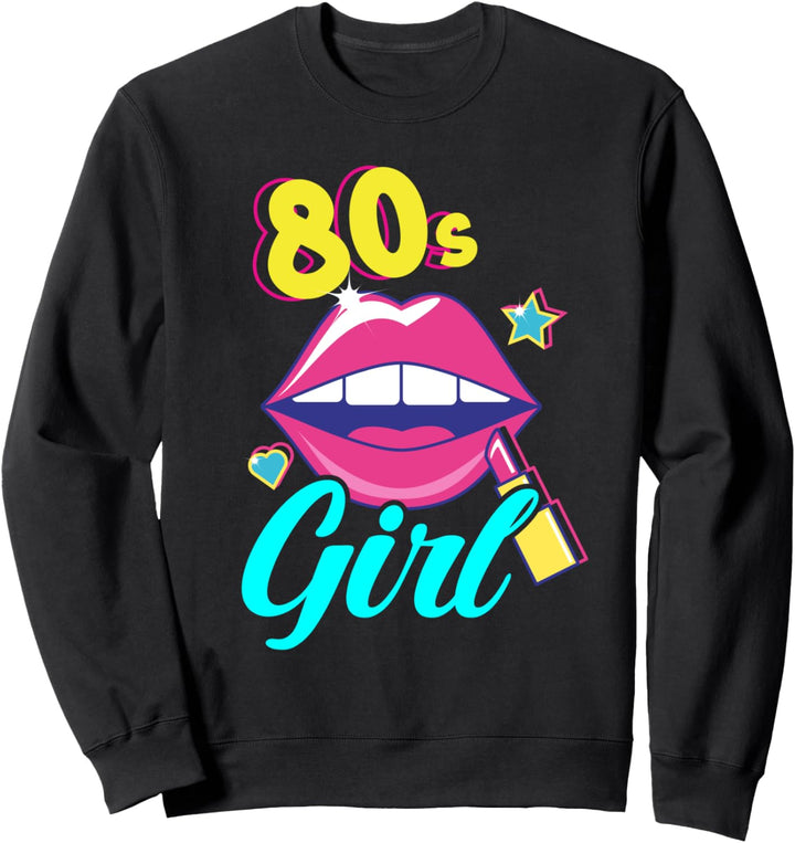 Damen 80's Girl Lustiges 80er Jahre Party Mottoparty Sweatshirt