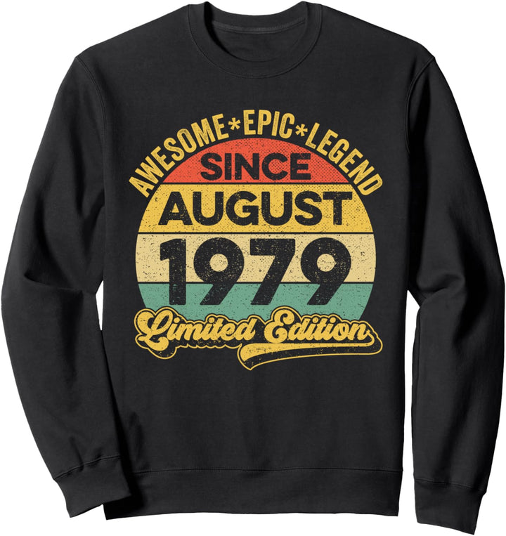 Fantastische Legende seit August 1979 43. Geburtstag 43 Jahre alt Sweatshirt