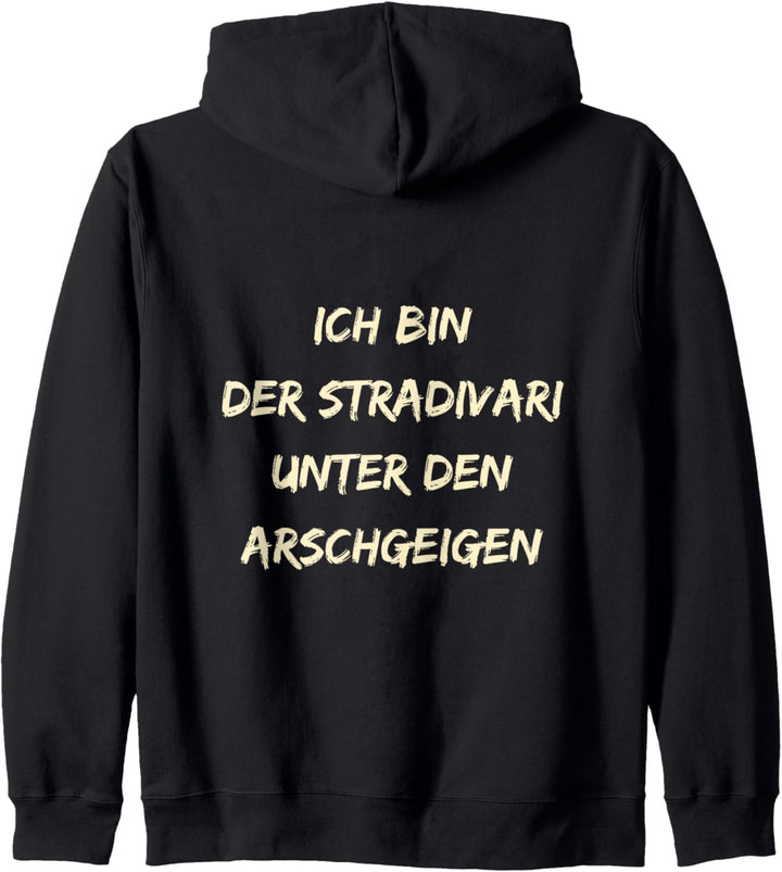 Stradivari unter Arschgeigen Sarkasmus Humor Kapuzenjacke
