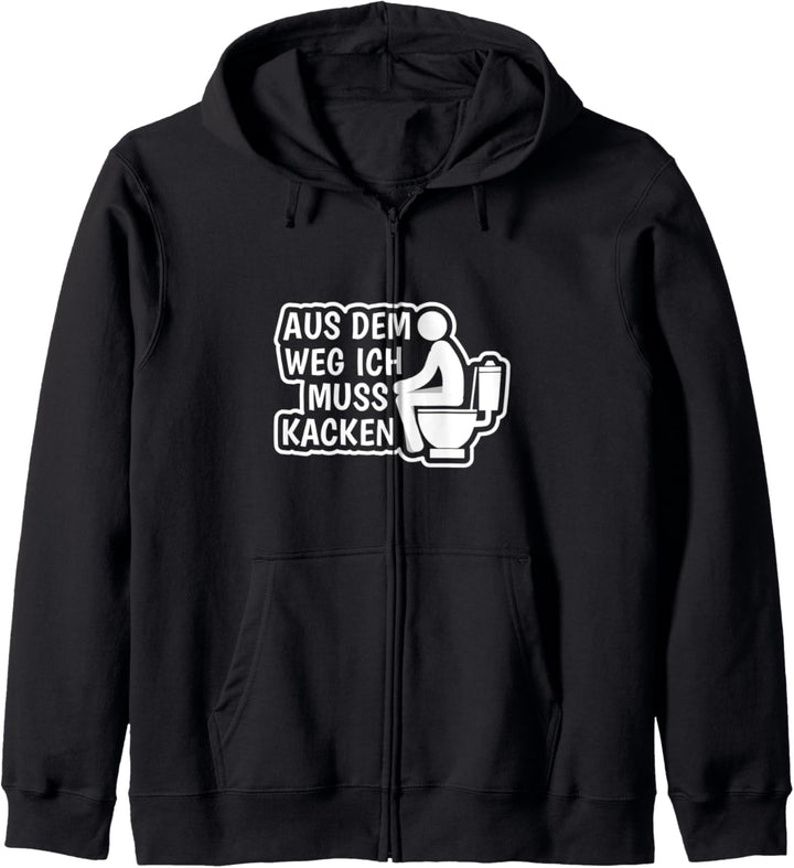 Aus Dem Weg Ich Muss Kacken Lustiges Toiletten Humor Kapuzenjacke