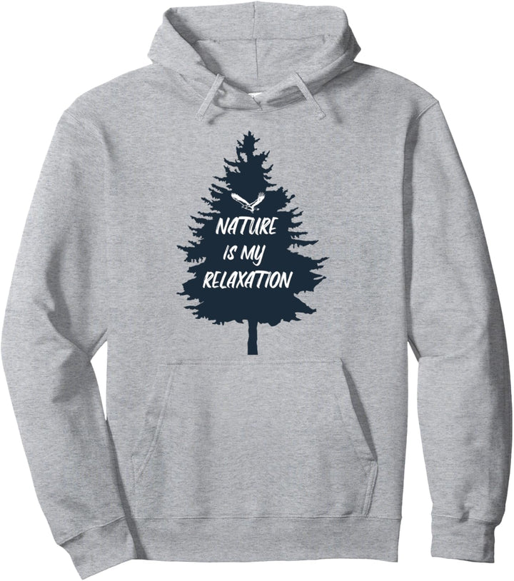 Natur ist meine Entspannung zum wandern Pullover Hoodie