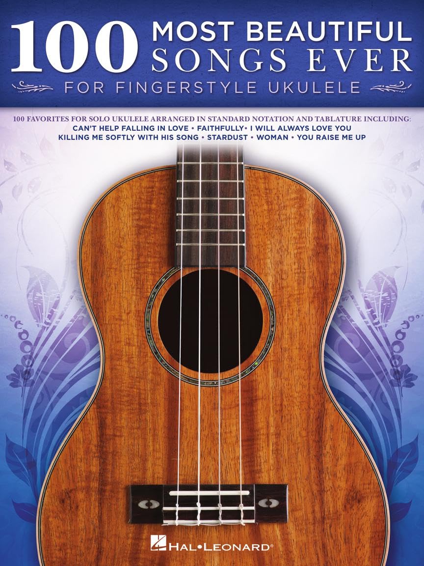 100 Most Beautiful Songs Ever for Fingerstyle Ukulele, Taschenbuch
