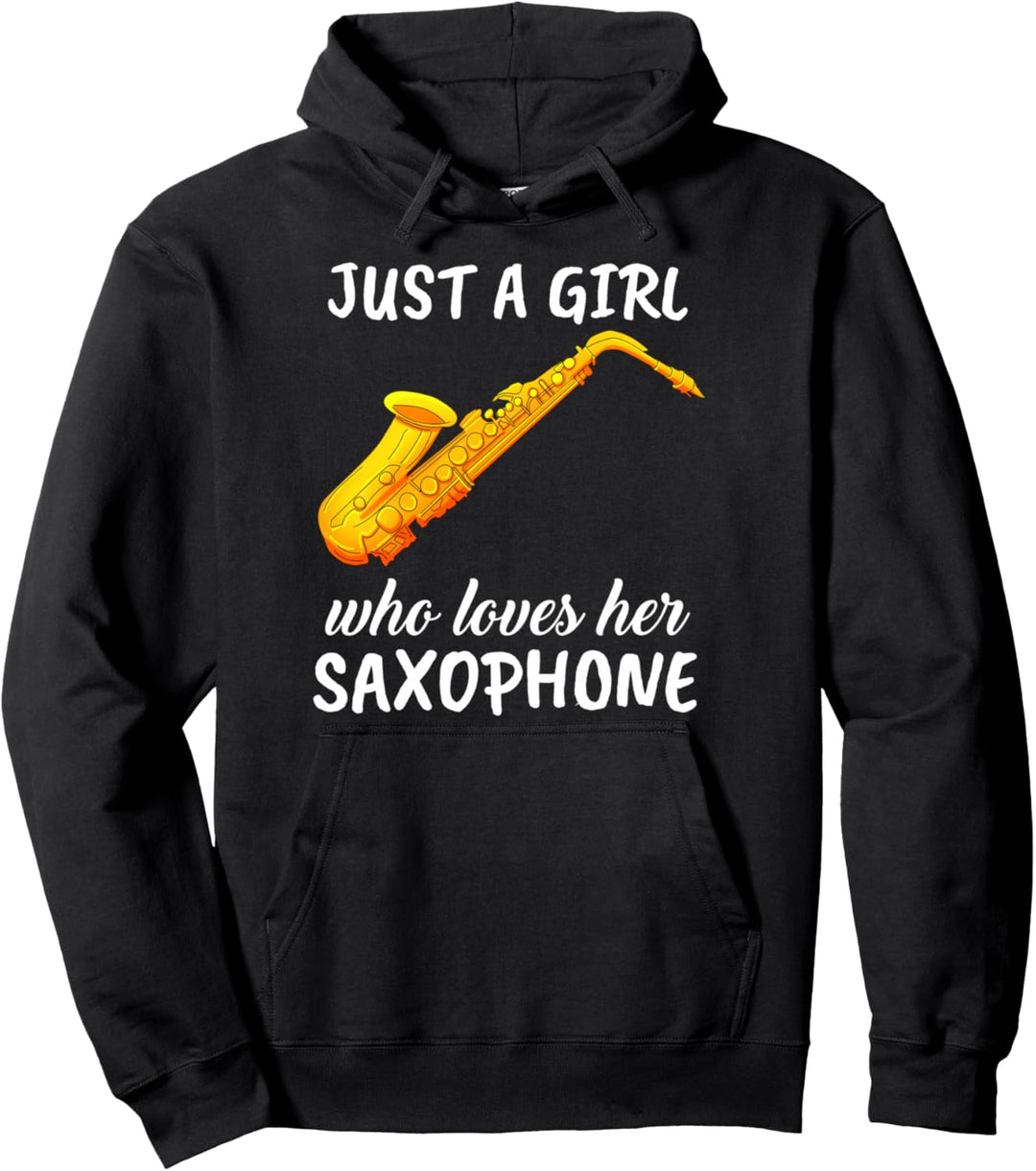 Damen Just A Girl Who Loves Her Saxophones Kleidung Saxophon Pullover Hoodie
