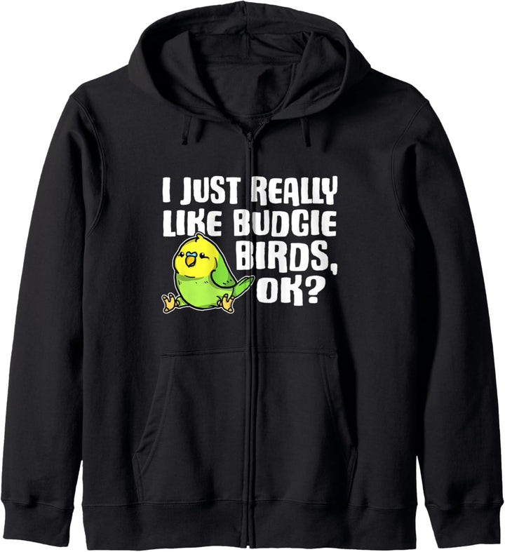 I Just Really Like Budgie Birds Ok Wellensittich Kostüm Kapuzenjacke