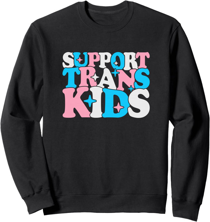 Support trans kids Sweatshirt