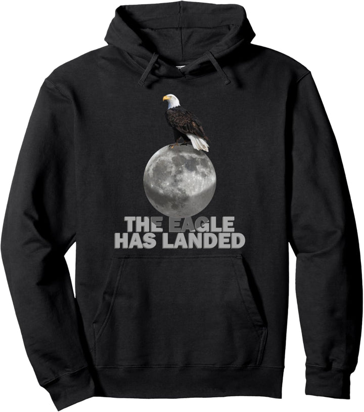 The Eagle Has Landed Gift Apollo 11 Moon Landing Souvenir Pullover Hoodie