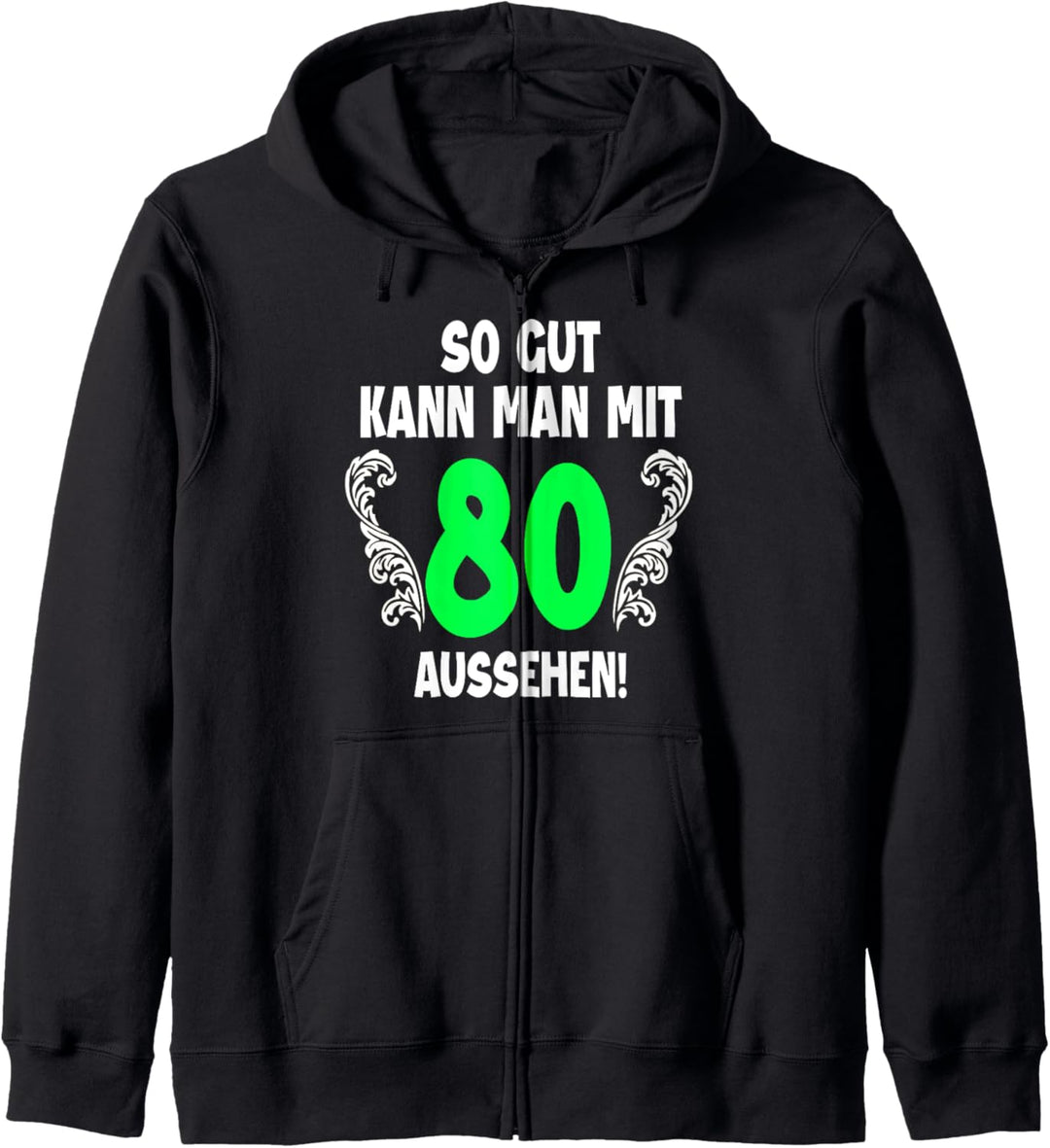 80. Geburtstag Mann Frau 1942 Damen Herren Feier 80 Jahre Kapuzenjacke