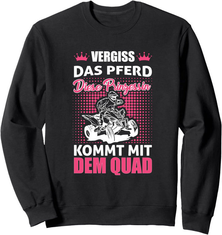 Quad Fahrerin Shirt Offroad lustiger Quad Bikerin Spruch Sweatshirt