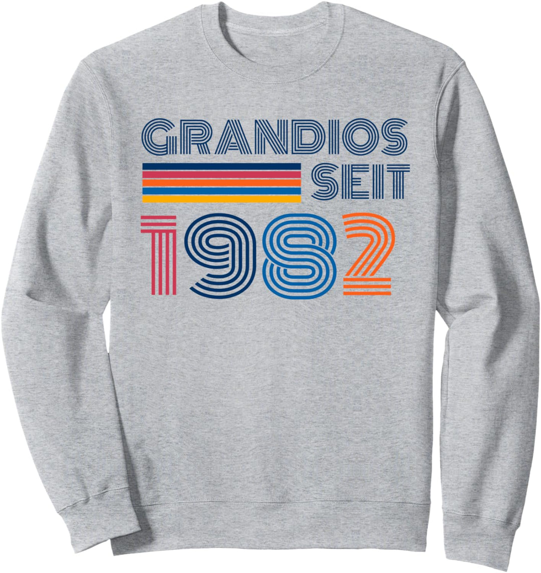 Grandios seit 1982 - 40. Geburtstag Damen Herren Jahrgang 82 Sweatshirt
