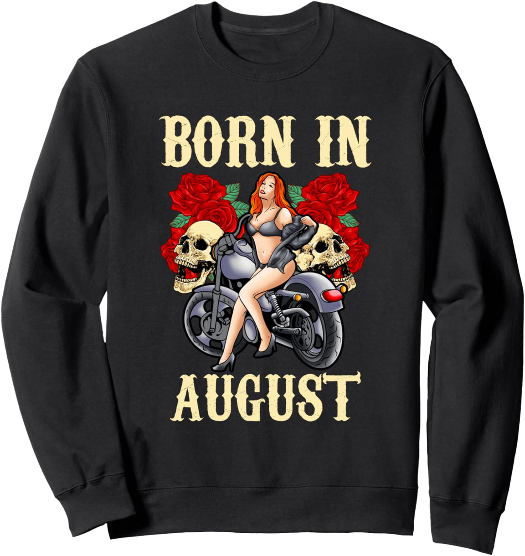 Motorrad Geschenk Frauen Biker Geburtstag AUGUST Sweatshirt