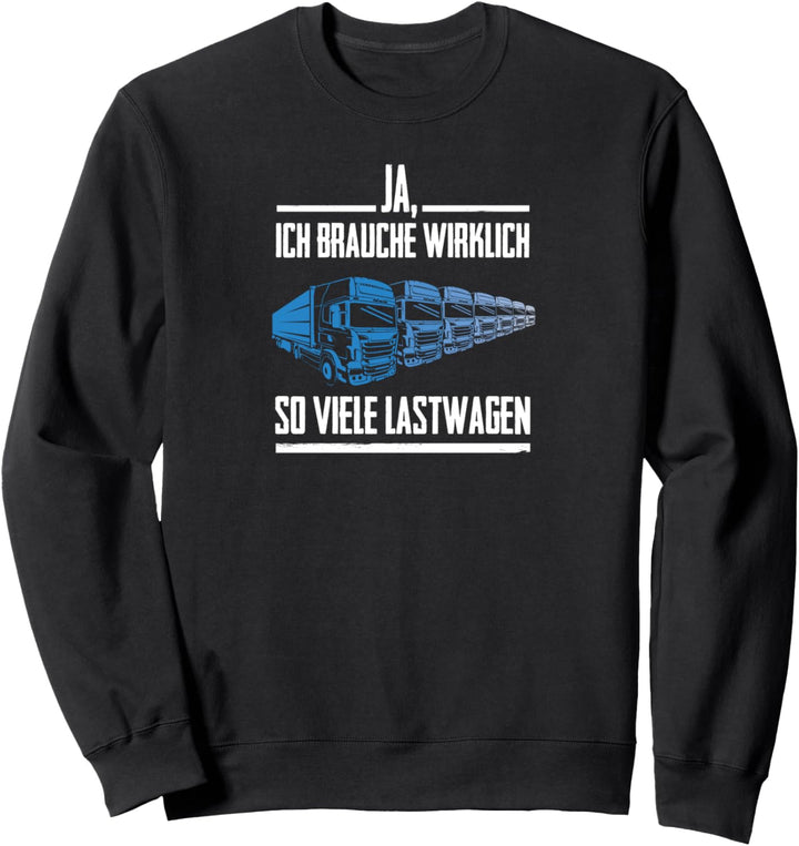 LKW-Fahrer Sattelzug Trucker Motiv für Berufskraftfahrer Sweatshirt