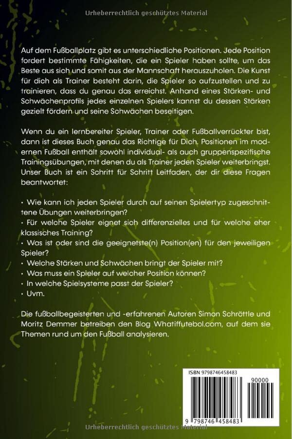 Positionen im modernen Fussball: Was ein Spieler auf welcher Position können muss und wie man es tra