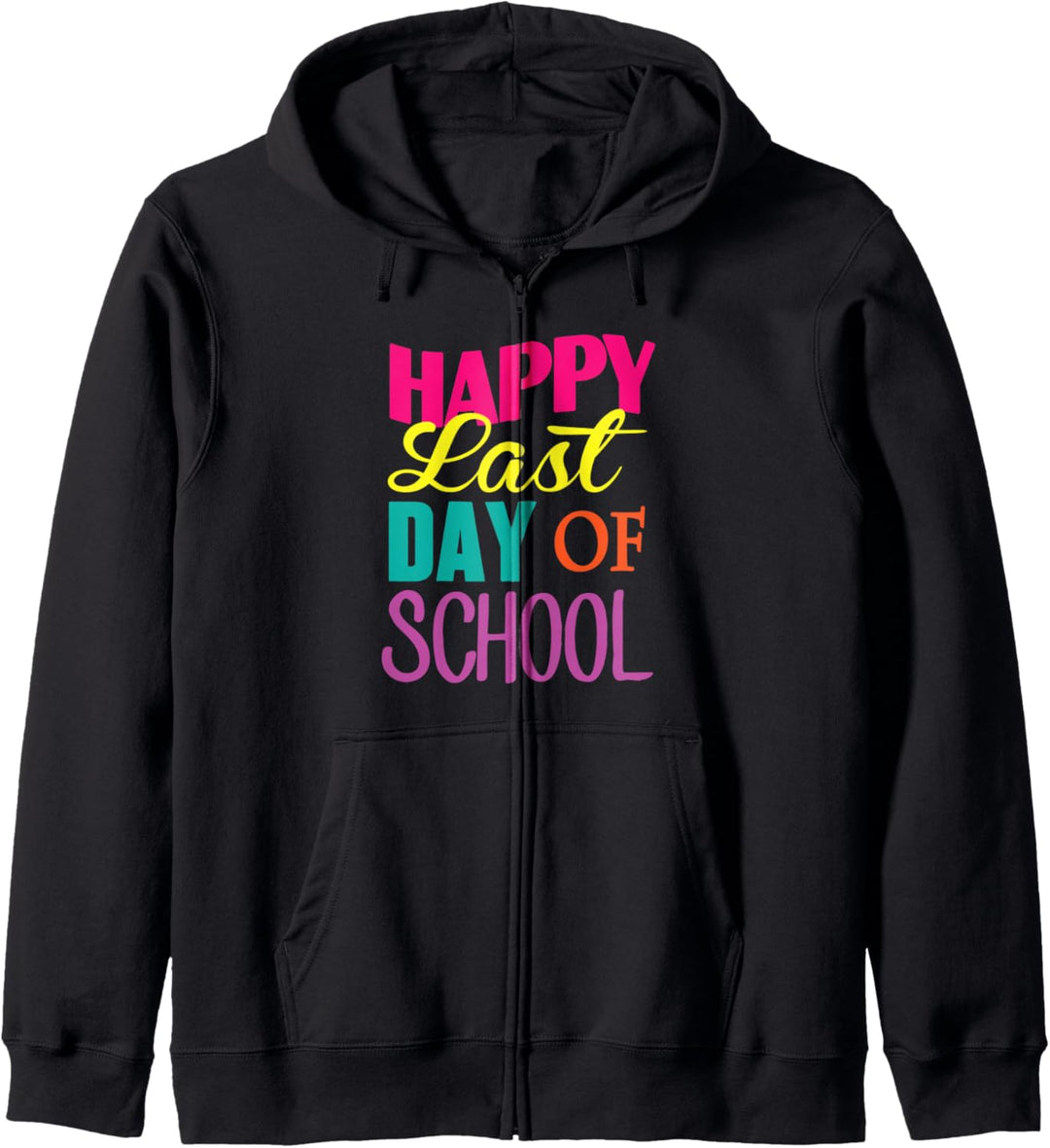 Happy Last Day Of School Summer Time Kapuzenjacke