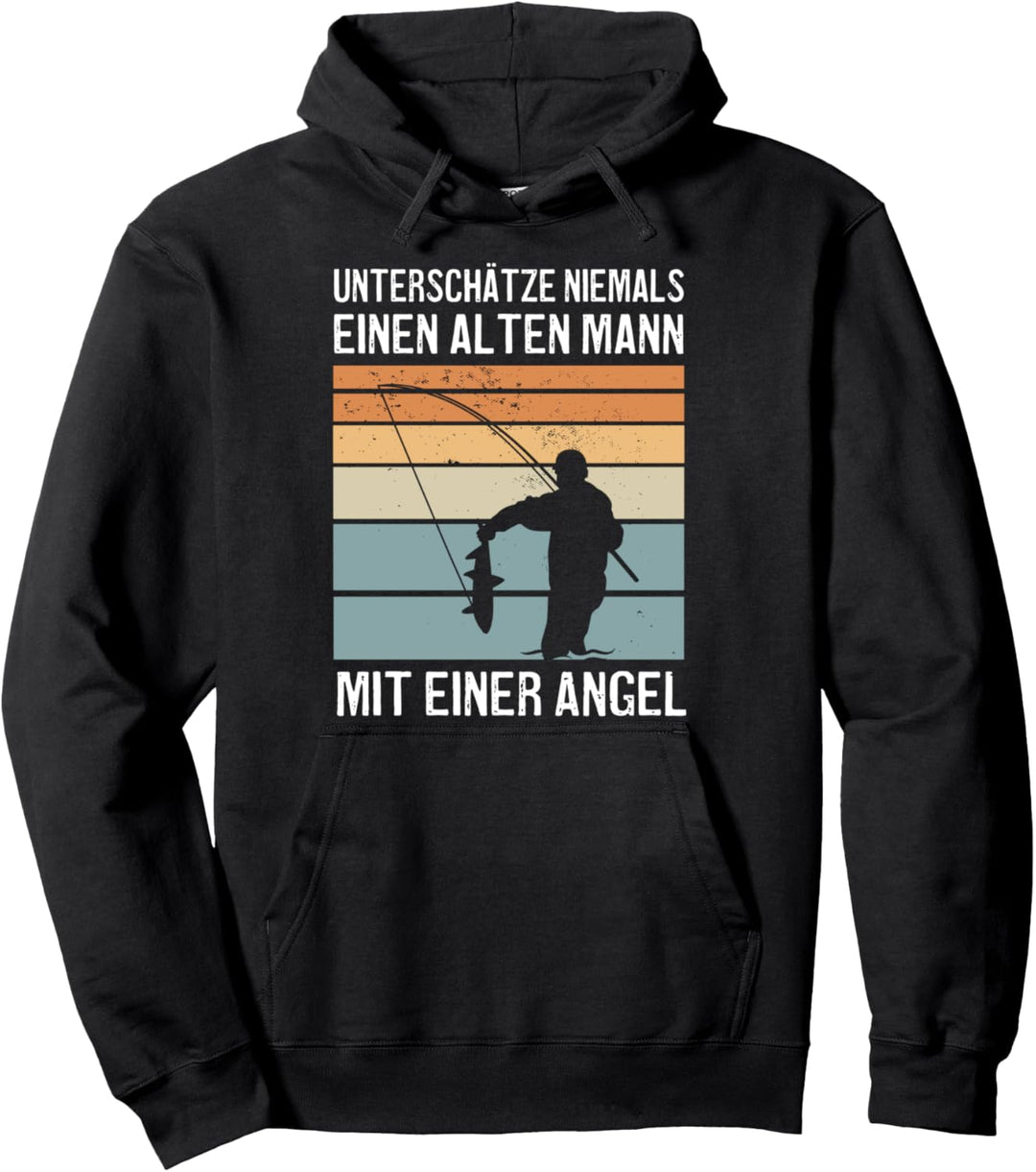 Unterschätze Niemals Einen Alten Mann Mit Einer Angel Pullover Hoodie
