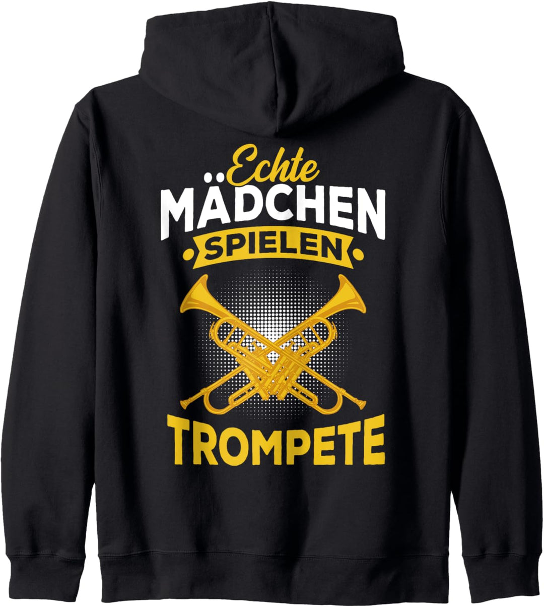 Echte Mädchen spielen Trompete Trompetenspielerin Frauen Kapuzenjacke