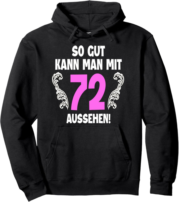 72 Jahre Tshirt Frauen Jahrgang 1950 Geboren 72. Geburtstag Pullover Hoodie