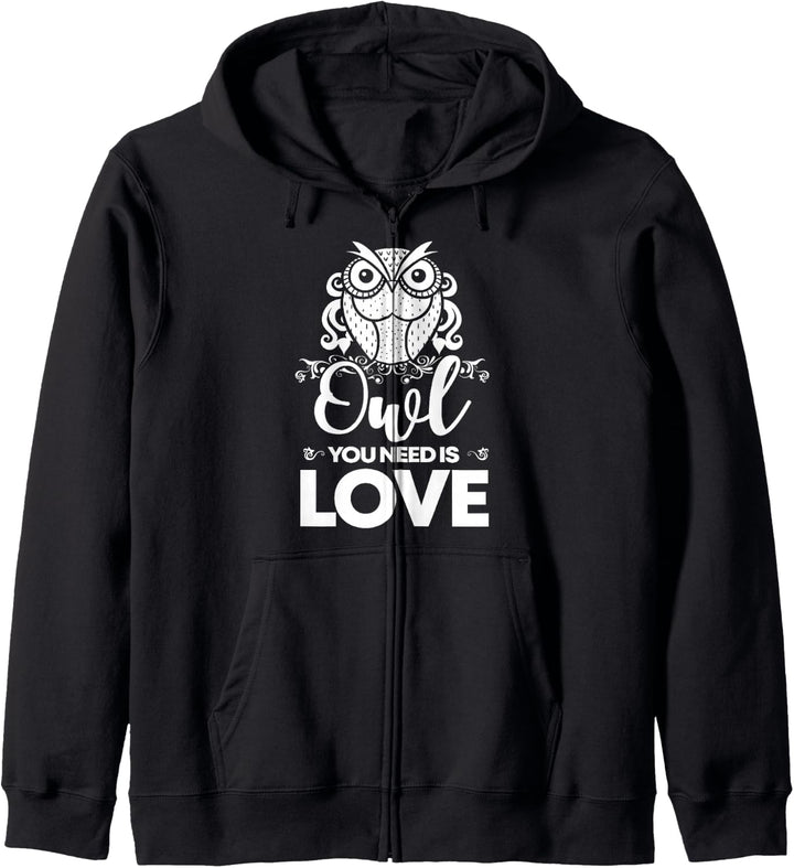 Owl You Need Is Love I Eulen I Süsses Eulen Kapuzenjacke