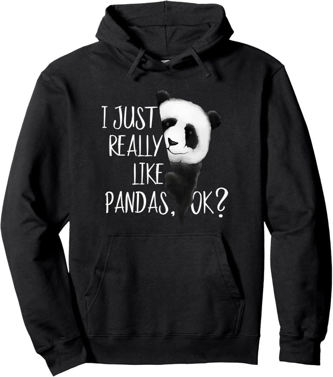 I Just Really Like Pandas, Ok? Fancy Style Panda Bär Pullover Hoodie