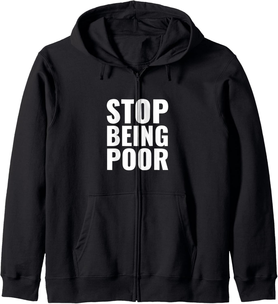 Stop being poor Kapuzenjacke