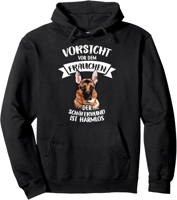 Vorsicht Vor Dem Frauchen Der Schäferhund Ist Harmlos Gassi Pullover Hoodie