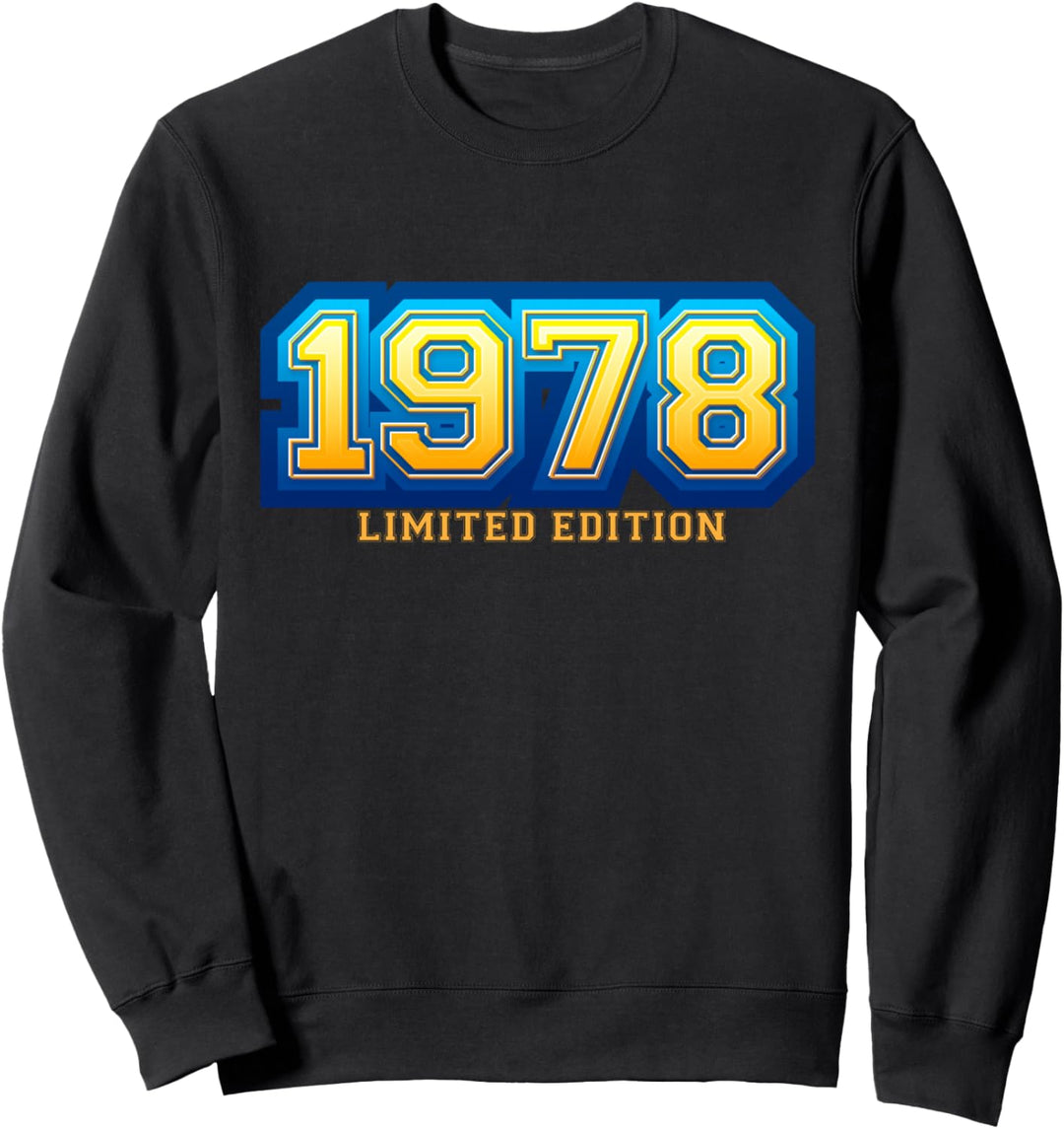 46. Geburtstag Mann Frau 46 Jahre 1978 Deko Lustig Geschenk Sweatshirt